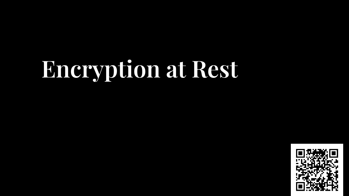 Encryption at Rest
