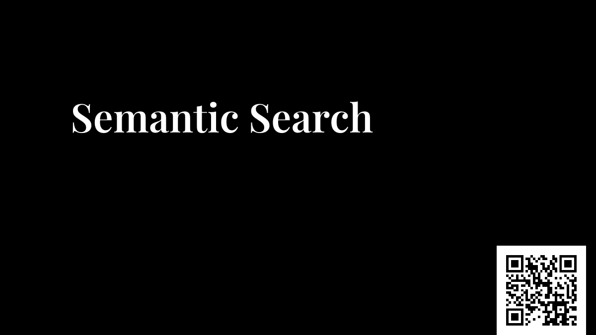 Semantic Search